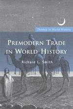 Premodern Trade in World History