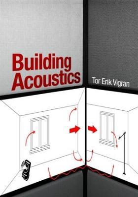 Building Acoustics - Tor Erik Vigran - cover
