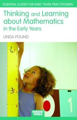 Thinking and Learning About Mathematics in the Early Years - Linda Pound - cover