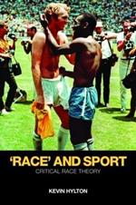 'Race' and Sport: Critical Race Theory