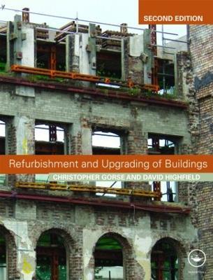Refurbishment and Upgrading of Buildings - David Highfield,Christopher Gorse - cover