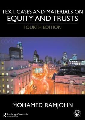 Text, Cases and Materials on Equity and Trusts - Mohamed Ramjohn - cover