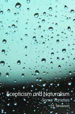 Scepticism and Naturalism: Some Varieties: The Woodbridge Lectures 1983 - P.F. Strawson - cover