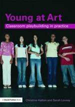 Young at Art: Classroom Playbuilding in Practice