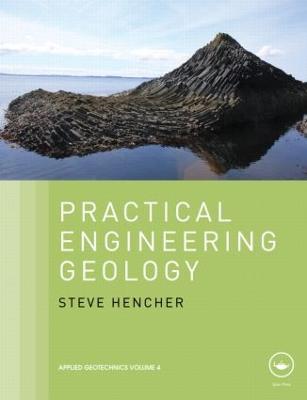 Practical Engineering Geology - Steve Hencher - cover