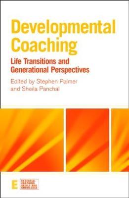 Developmental Coaching: Life Transitions and Generational Perspectives - cover