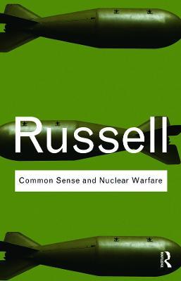 Common Sense and Nuclear Warfare - Bertrand Russell - cover