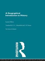 A Geographical Introduction to History