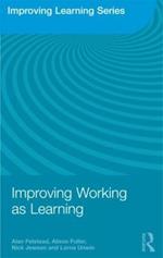 Improving Working as Learning