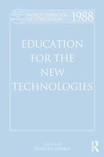 World Yearbook of Education 1988: Education for the New Technologies