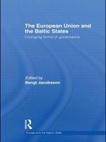 The European Union and the Baltic States: Changing forms of governance