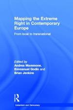 Mapping the Extreme Right in Contemporary Europe: From Local to Transnational