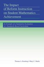 The Impact of Reform Instruction on Student Mathematics Achievement: An Example of a Summative Evaluation of a Standards-Based Curriculum