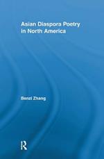 Asian Diaspora Poetry in North America