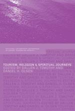 Tourism, Religion and Spiritual Journeys