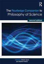 The Routledge Companion to Philosophy of Science