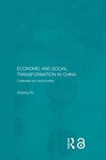 Economic and Social Transformation in China: Challenges and Opportunities