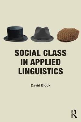 Social Class in Applied Linguistics - David Block - cover