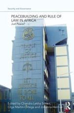 Peacebuilding and Rule of Law in Africa: Just Peace?