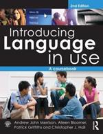 Introducing Language in Use: A Course Book