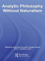 Analytic Philosophy Without Naturalism