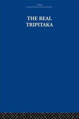 The Real Tripitaka: And Other Pieces - The Arthur Waley Estate,Arthur Waley - cover