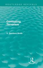 Combating Terrorism (Routledge Revivals)