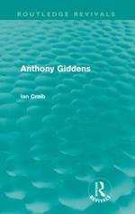 Anthony Giddens (Routledge Revivals)