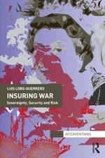 Insuring War: Sovereignty, Security and Risk