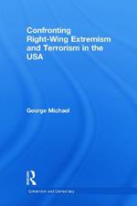 Confronting Right Wing Extremism and Terrorism in the USA