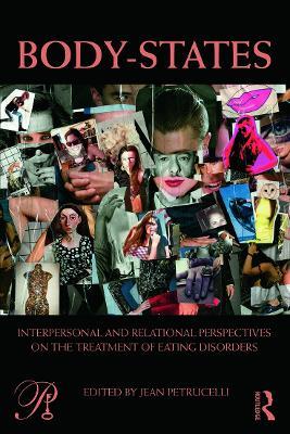 Body-States:Interpersonal and Relational Perspectives on the Treatment of Eating Disorders - cover