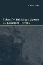 Scientific Thinking in Speech and Language Therapy