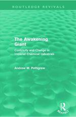 The Awakening Giant (Routledge Revivals): Continuity and Change in Imperial Chemical Industries