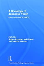 A Sociology of Japanese Youth: From Returnees to NEETs