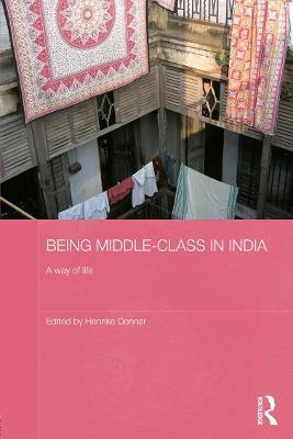 Being Middle-class in India: A Way of Life - cover