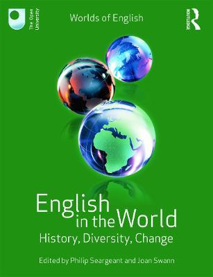 English in the World: History, Diversity, Change - Tom Diamond,Mark Sanders - cover