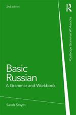 Basic Russian: A Grammar and Workbook