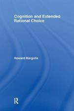 Cognition and Extended Rational Choice