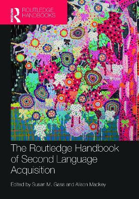 The Routledge Handbook of Second Language Acquisition - cover