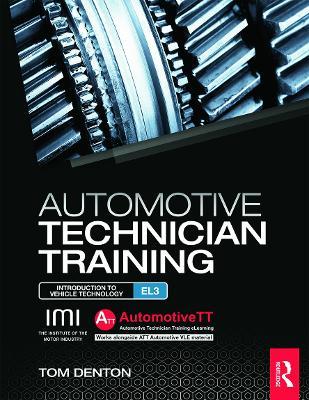 Automotive Technician Training: Entry Level 3: Introduction to Light Vehicle Technology - Tom Denton - cover