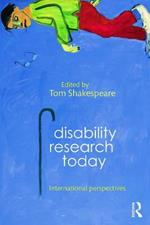 Disability Research Today: International Perspectives