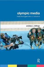 Olympic Media: Inside the Biggest Show on Television