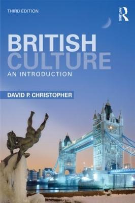 British Culture: An Introduction - David P. Christopher - cover