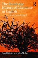 The Routledge History of Literature in English: Britain and Ireland