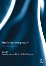 French Accounting History: New Contributions