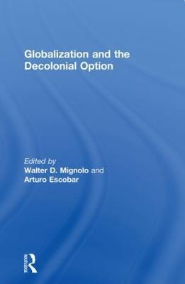 Globalization and the Decolonial Option - cover