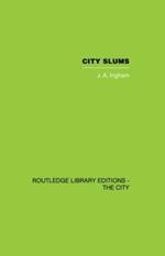 City Slums: A Political Thesis