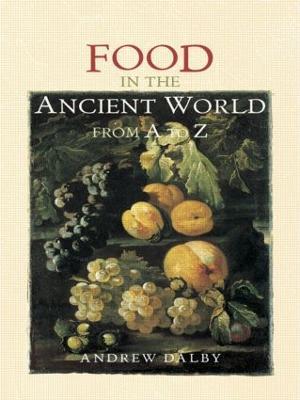 Food in the Ancient World from A to Z - Andrew Dalby - cover