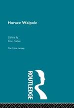 Horace Walpole: The Critical Heritage