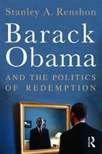 Barack Obama and the Politics of Redemption